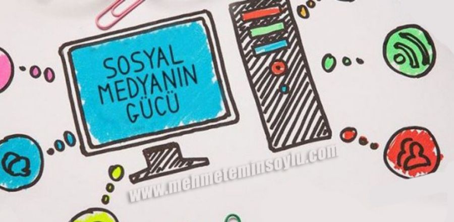 sosyal medyanin gucu 03 - Sosyal Medyanın Gücü