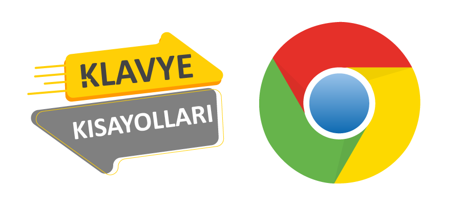 chrome klavye kısayolları - İşinizi Kolaylaştıracak Google Chrome Kısayolları